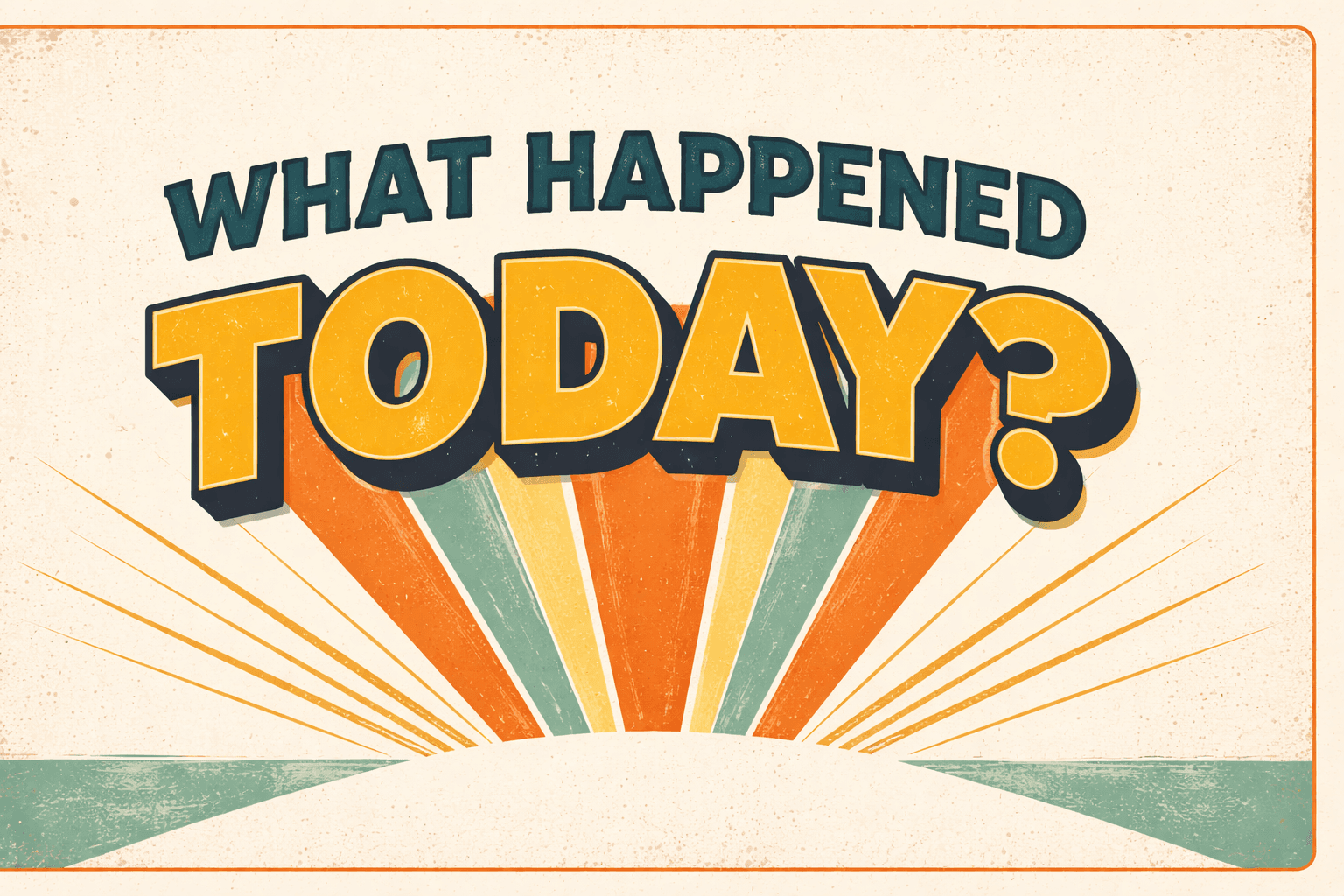 What happened today (June 20) in history? Key events to look back on